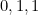 0,1,1
