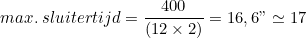 \[ max.\;sluitertijd = \frac{400}{(12 \times 2)} = 16,6" \simeq 17 \]